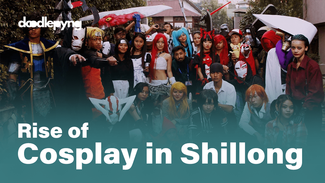 cosplay-in-shillong-Doodlepyng-SharedImg-Freelance-Designer-Digital-Services-in-Shillong-noresize